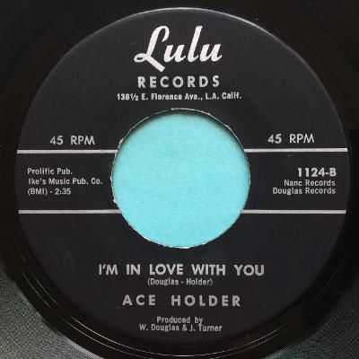 Ace Holder - I'm in love with you b/w Encourage me baby - Lulu - Ex
