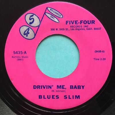 Blues Slim - Drivin' me baby - Five-Four - Ex