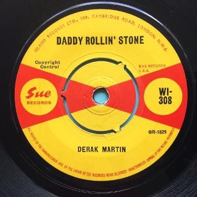 Derak Martin - Daddy Rollin' Stone b/w Don't put me down like this - U.K. Sue - Ex