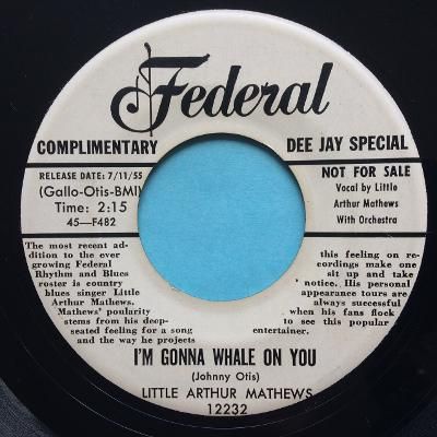 Little Arthur Mathews - I'm gonna whale on you - Federal bio promo - Ex