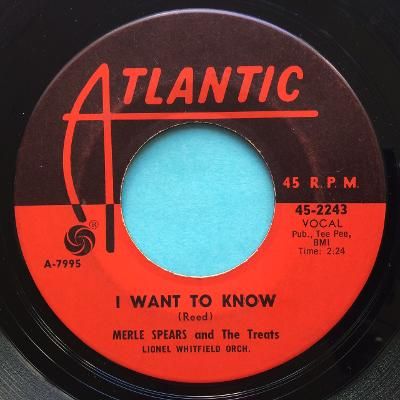 Merle Spears - I want to know - Atlantic - VG+ 