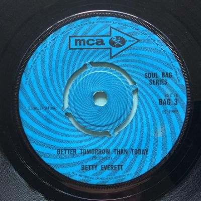 Betty Everett - Better tomorrow than today - U.K. MCA - Ex (sol)