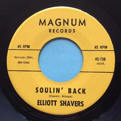 Elliott Shavers - Soulin' back b/w Ugly In-Laws - Magnum - Ex-