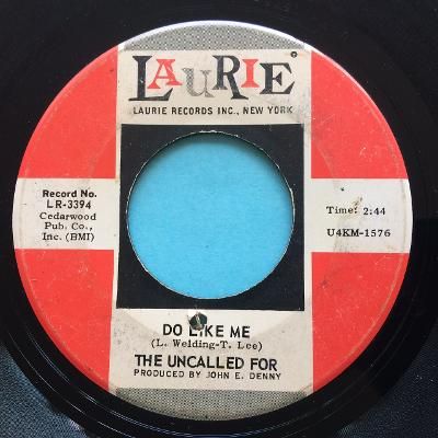 The Uncalled For - Do like me - Laurie - VG+
