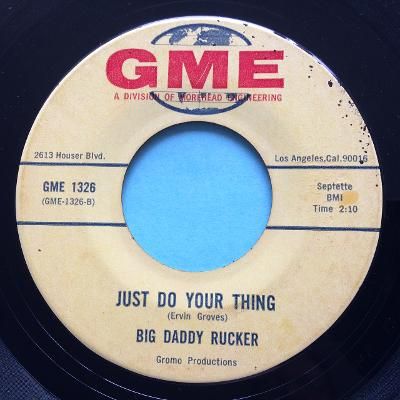 Big Daddy Rucker - Just do your thing - GME - Ex-