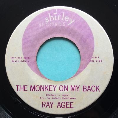 Ray Agee - The monkey on my back - Shirley - Ex