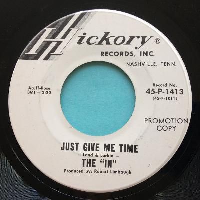 The "In" - Just give me time b/w In the midnight hour - Hickory promo - VG+