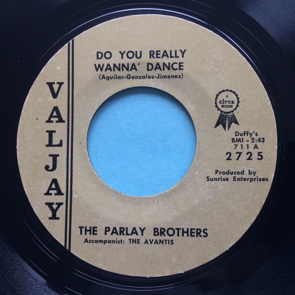 PARLAY BROTHERS - Do you really wanna dance - Valjay - Ex