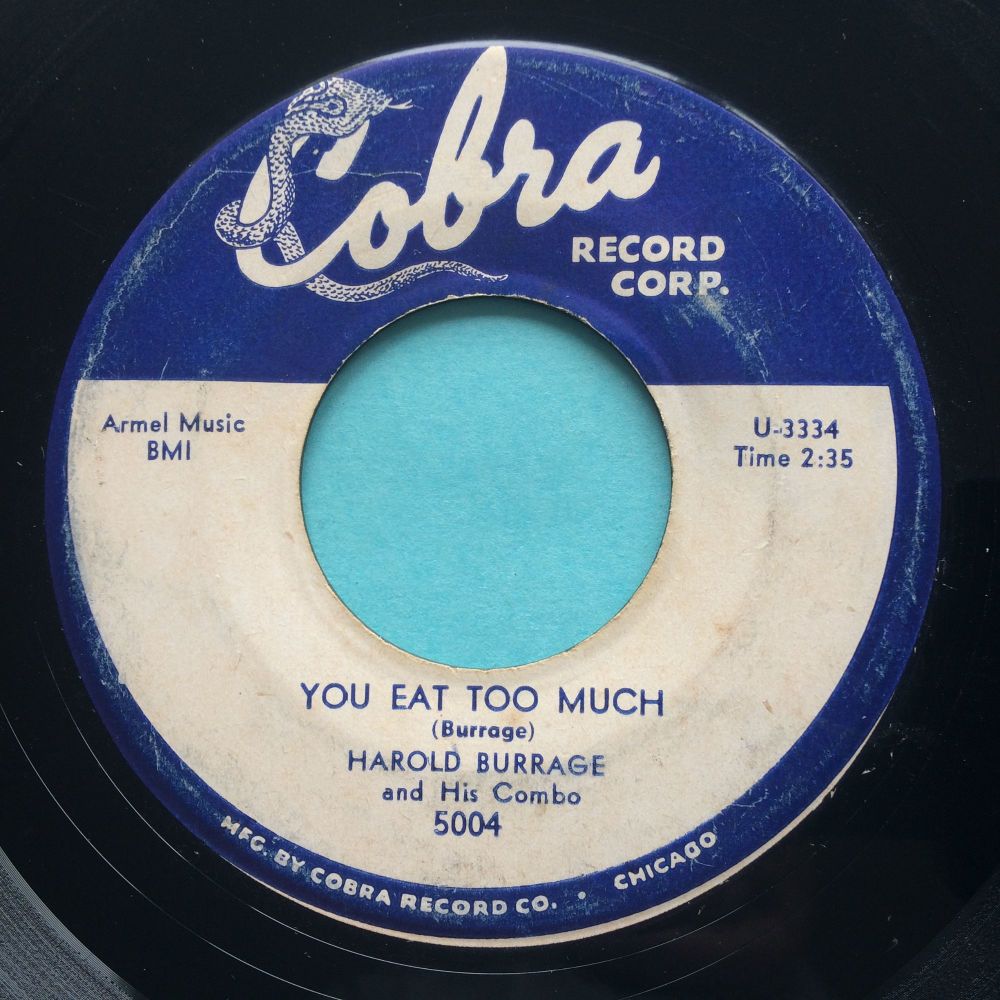 Harold Burrage - You eat too much b/w One more dance - Cobra - VG+