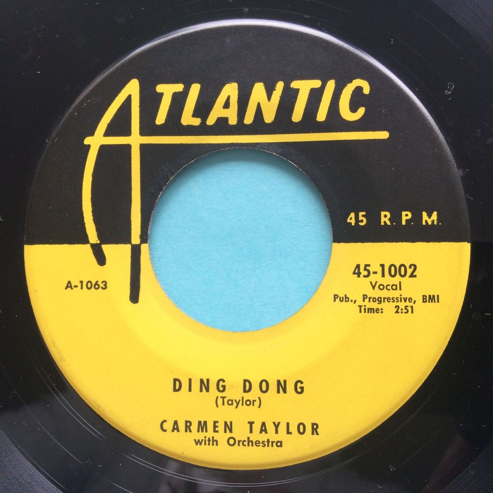 Carmen Taylor - Ding Dong b/w Lovin' Daddy - Atlantic - VG+