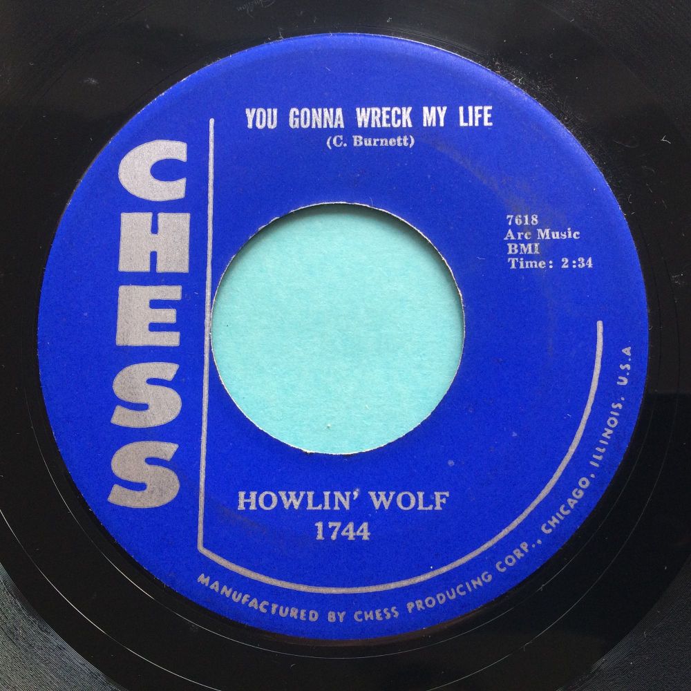 Howlin' Wolf - You're gonna wreck my life - Chess - Ex