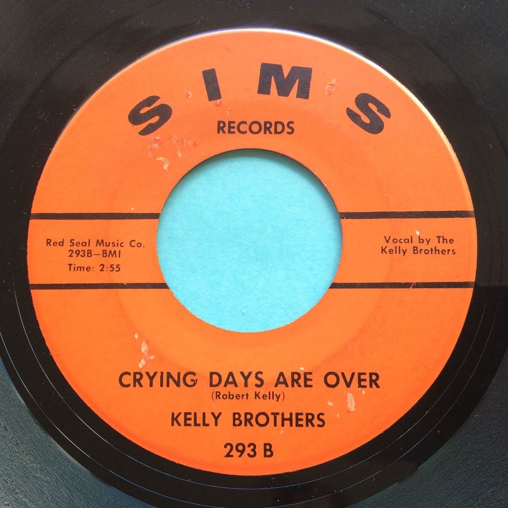 Kelly Brothers  - Crying days are over - Sims - VG+