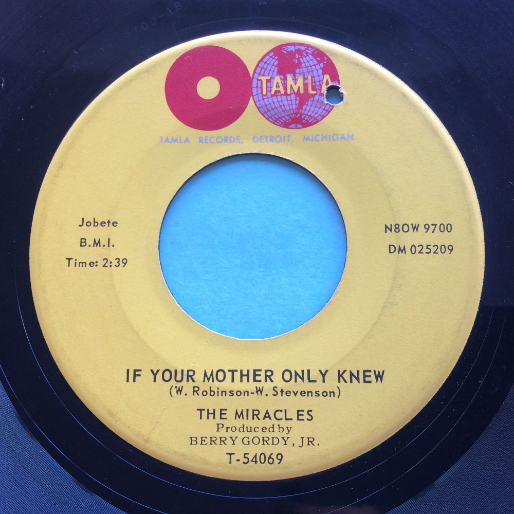 Miracles - If your mother only knew b/w Way over there - Tamla - VG+ (slight edge warp - nap)