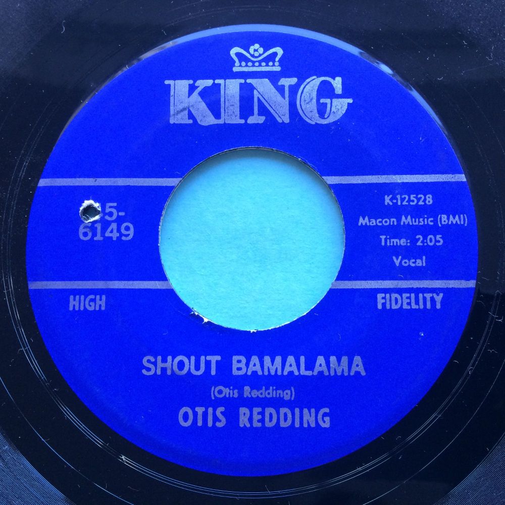 Otis Redding - Shout bamalama b/w Fat Gal - King - Ex