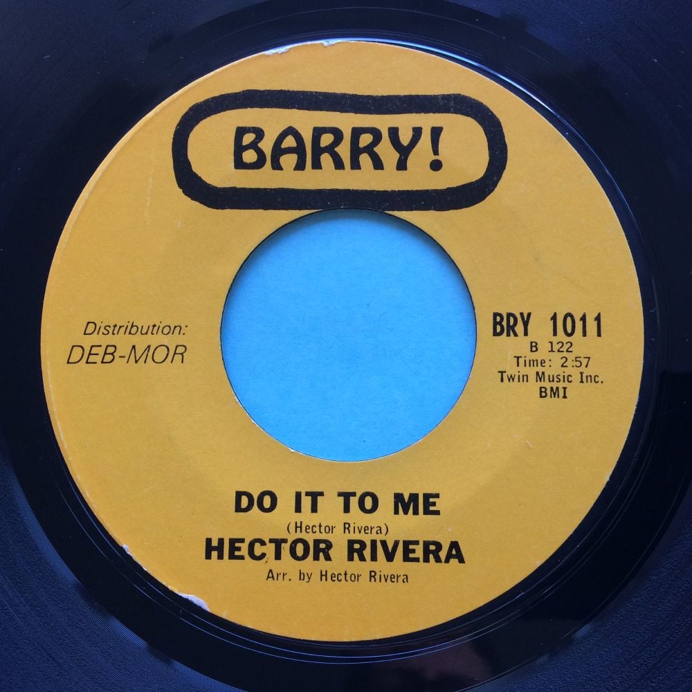 Hector Rivera - Do it to me b/w At the party - Barry - Ex-