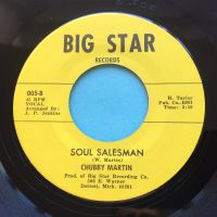 Chubby Martin - Soul Salesman - Big Star - Ex