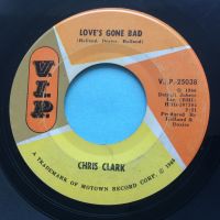 Chris Clarke - Love's gone bad - V.I.P. - VG+