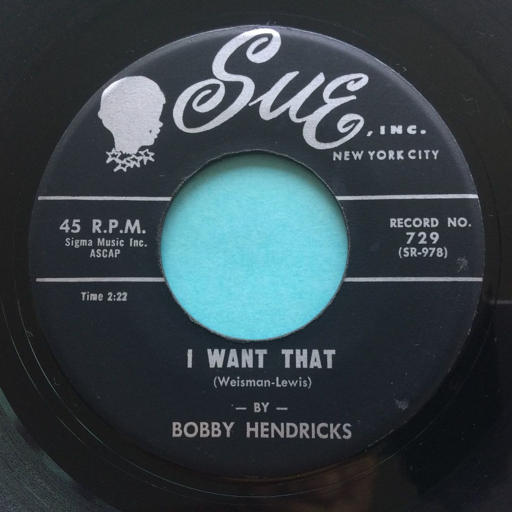 Bobby Hendricks - I want that - Sue - Ex-