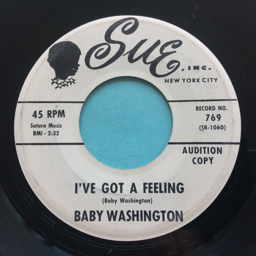 Baby Washington - I've got a feeling b/w Hush Heart - Sue promo - VG+