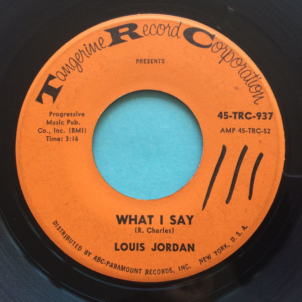 Louis Jordan - What I say b/w Old Age - Tangerine - VG+