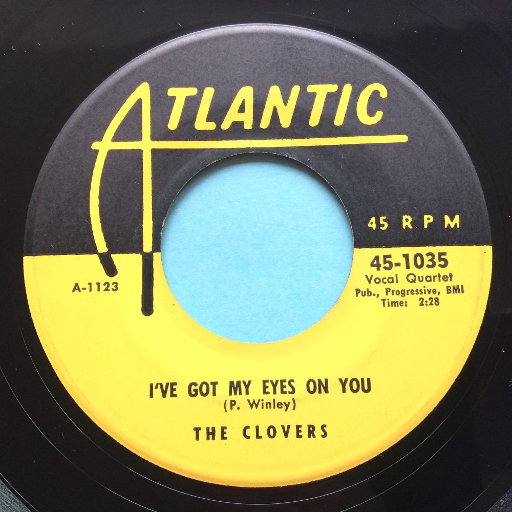 Clovers - I've got my eyes on you - Atlantic - Ex