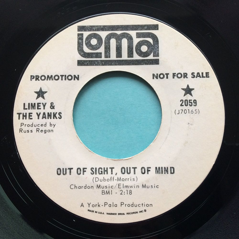 Limey & the Yanks - Out of sight, out of mind b/w Gather my things and go  - Loma promo - Ex-