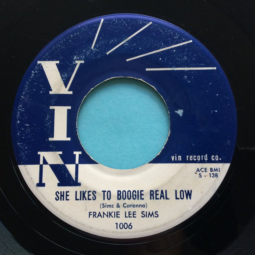 Frankie Lee Sims - She likes to boogie real low b/w Well goodbye baby - Vin - VG+