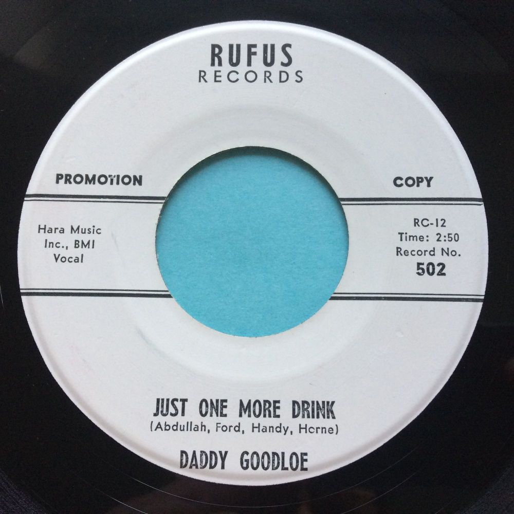 Daddy Goodloe - Just one more drink - Rufus promo - Ex