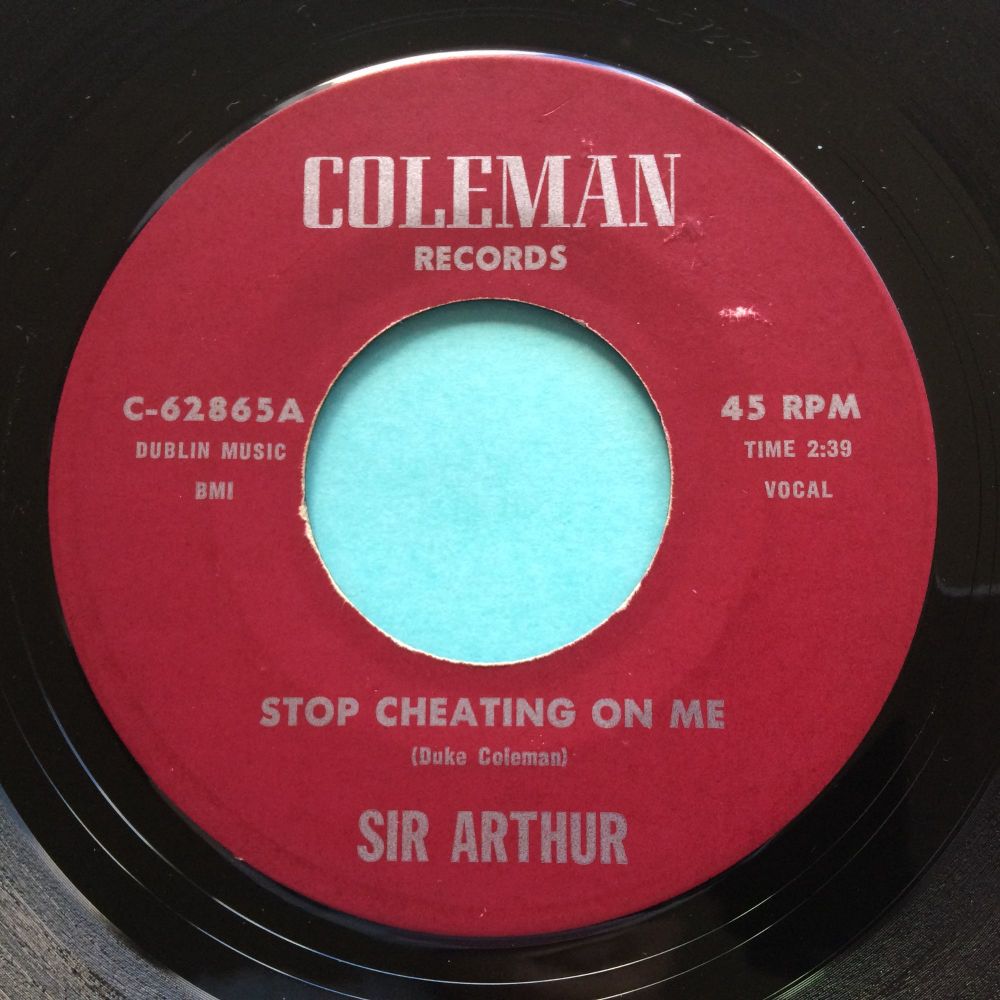 Sir Arthur - Stop cheating on me - Coleman - Ex