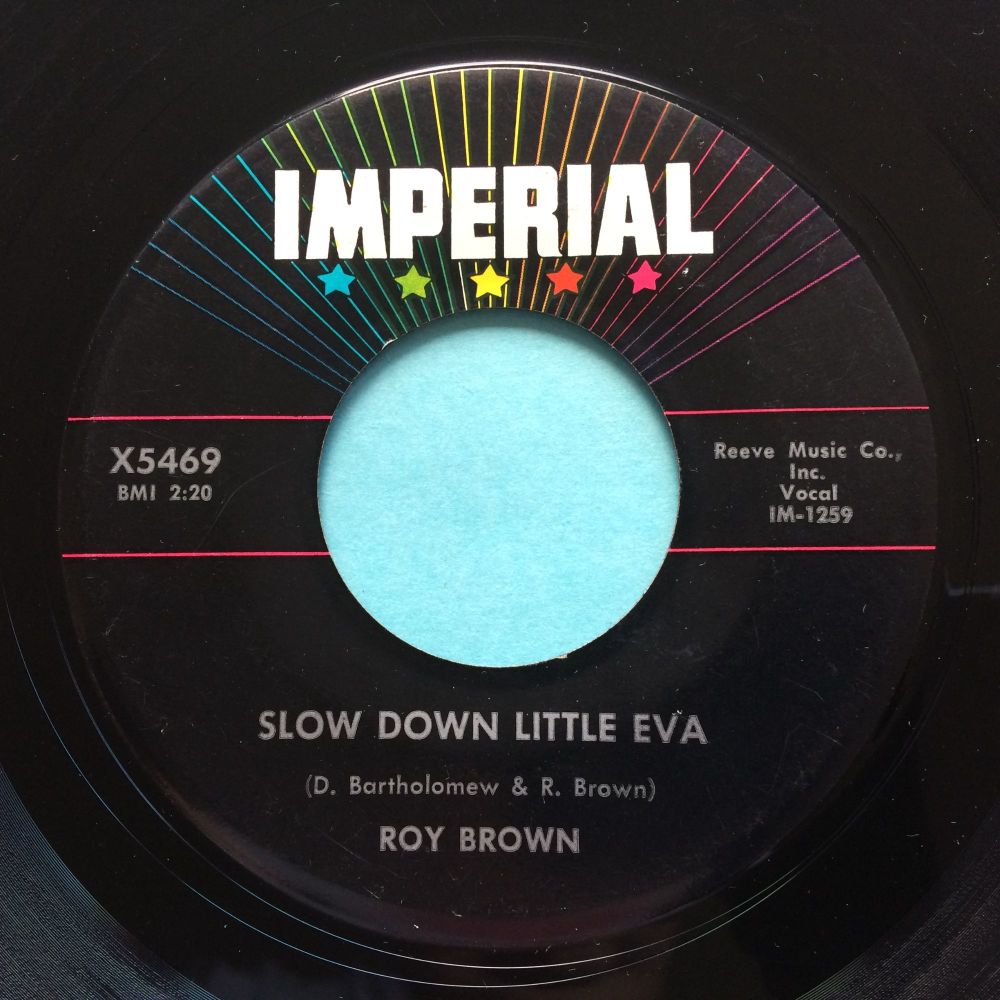 Roy Brown - Slow down little Eva - Imperial - Ex-