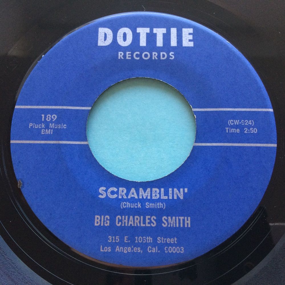 Big Charles Smith - Scramblin - Dottie - Ex