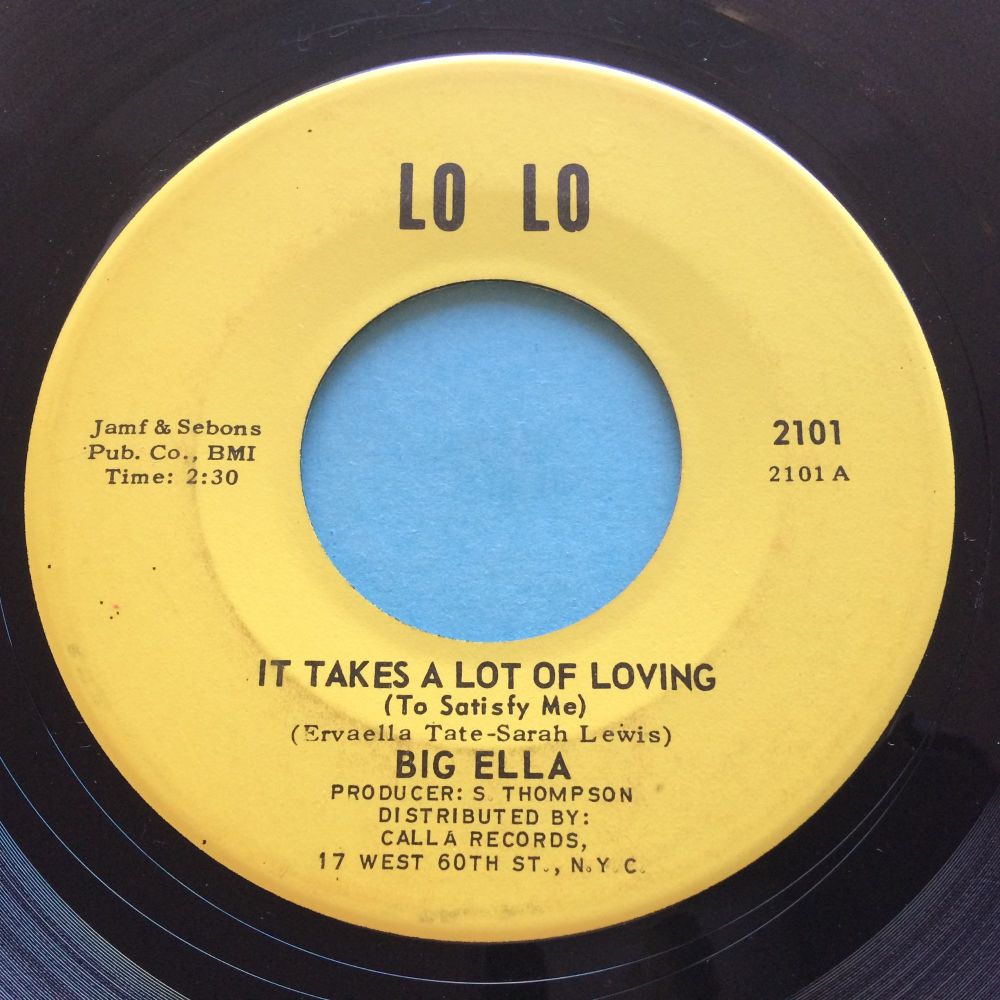 Big Ella - It takes a lot of loving - Lo Lo - Ex (slight dish nap)