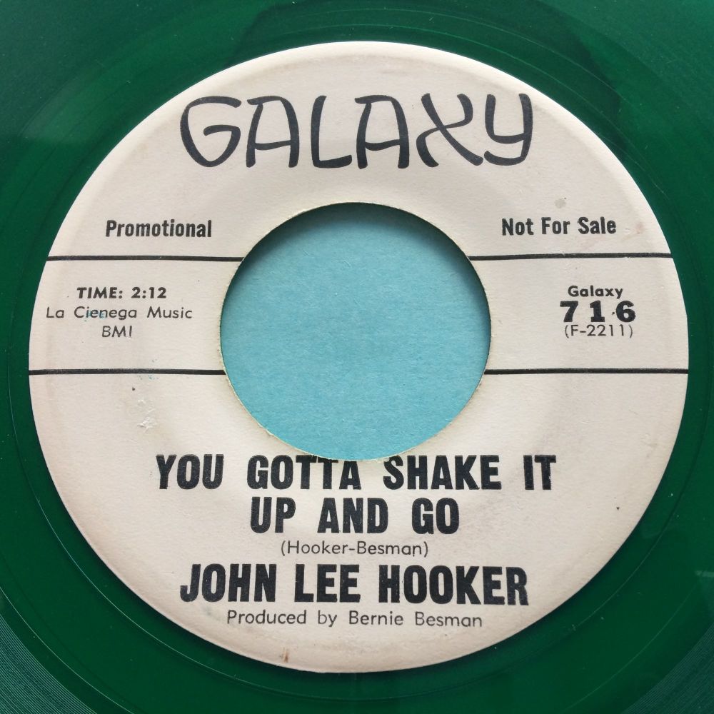 John Lee Hooker - You gotta shake it up and go - Galaxy promo (green vinyl) - VG+ (slight edge warp nap)