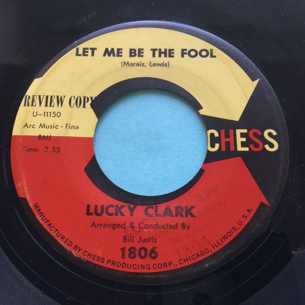 Lucky Clark - Let me be your fool - Chess - VG+
