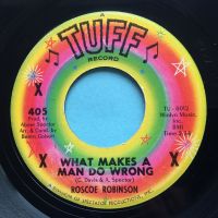 Roscoe Robinson - What makes a man do wrong - Tuff - Ex-