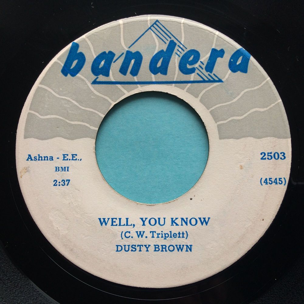 Dusty Brown - Well you know - Bandera - Ex-