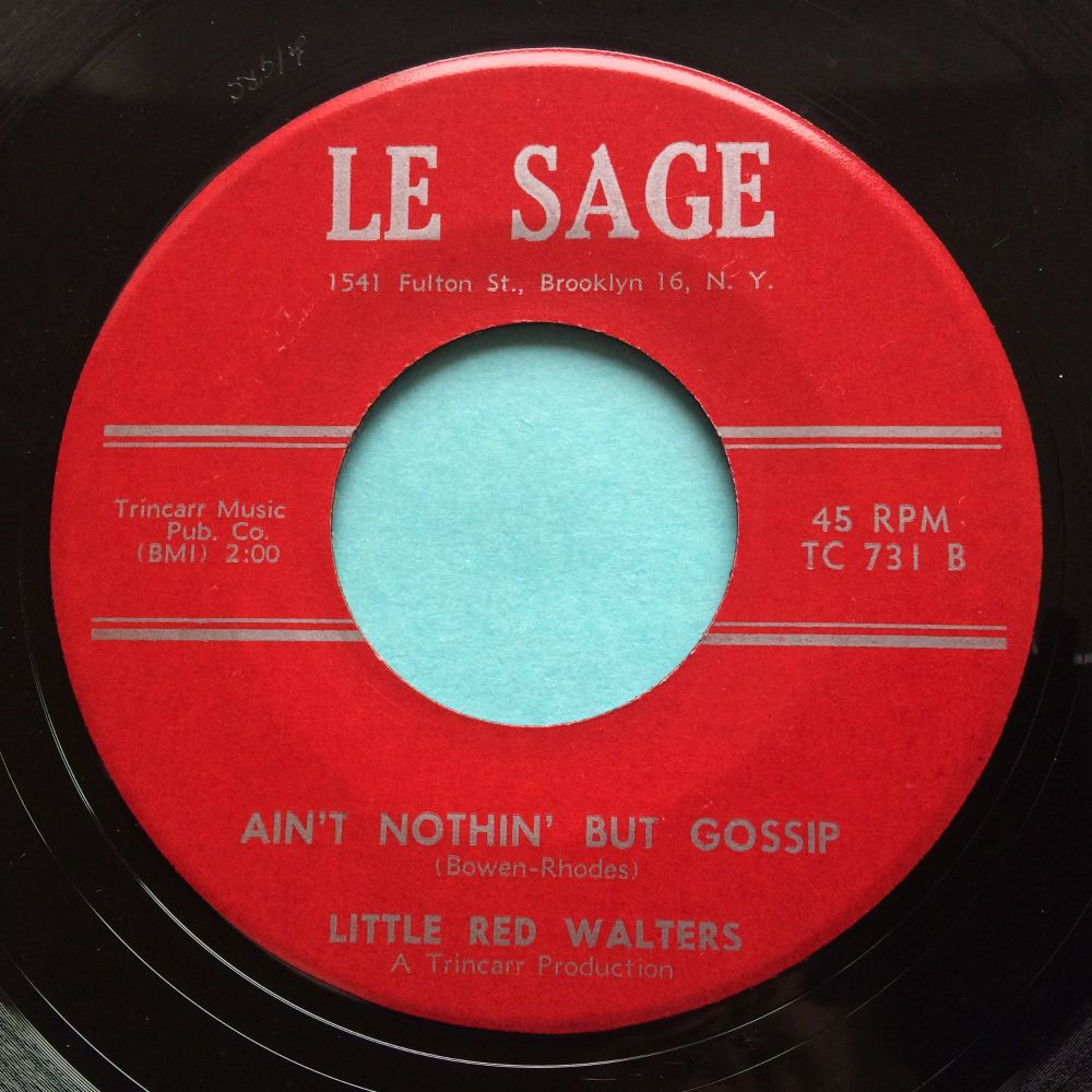 Little Red Walters - Ain't nothin' but gossip - Le Sage - Ex-