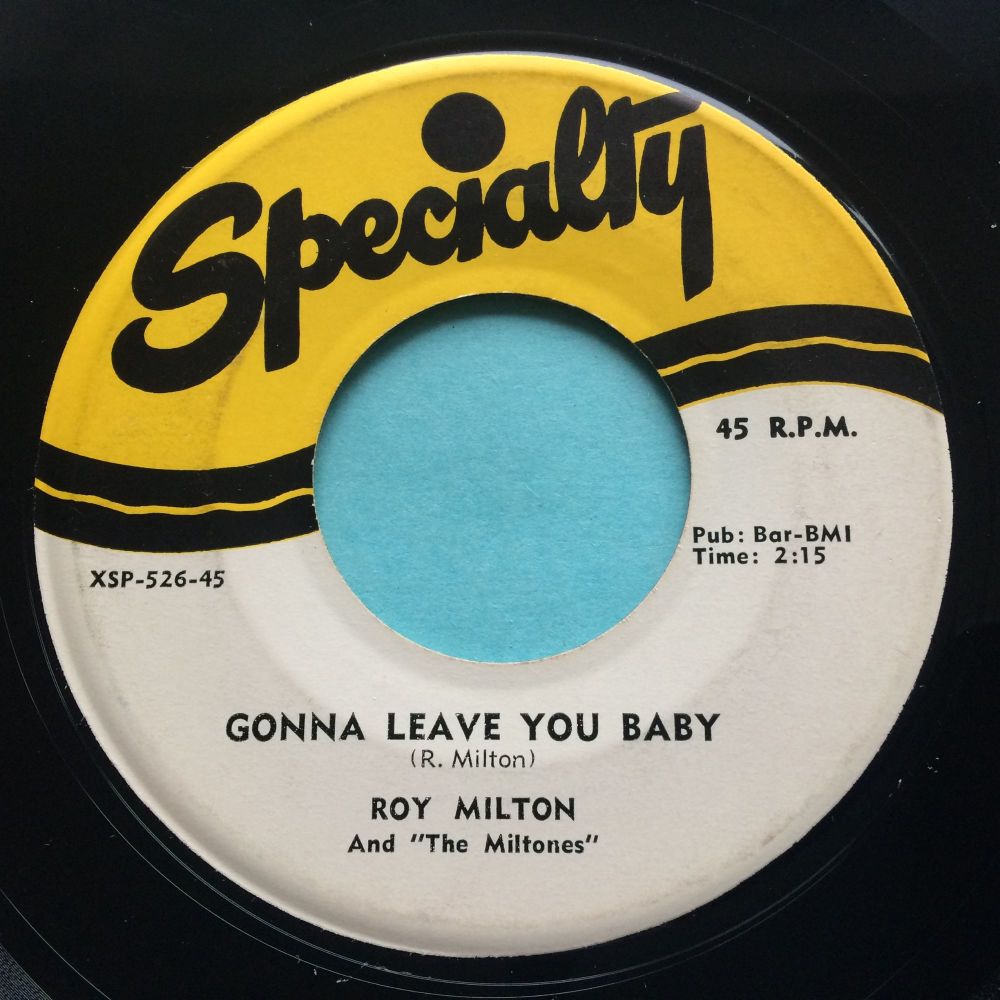 Roy Milton - Gonna leave you baby - Specialty - Ex-
