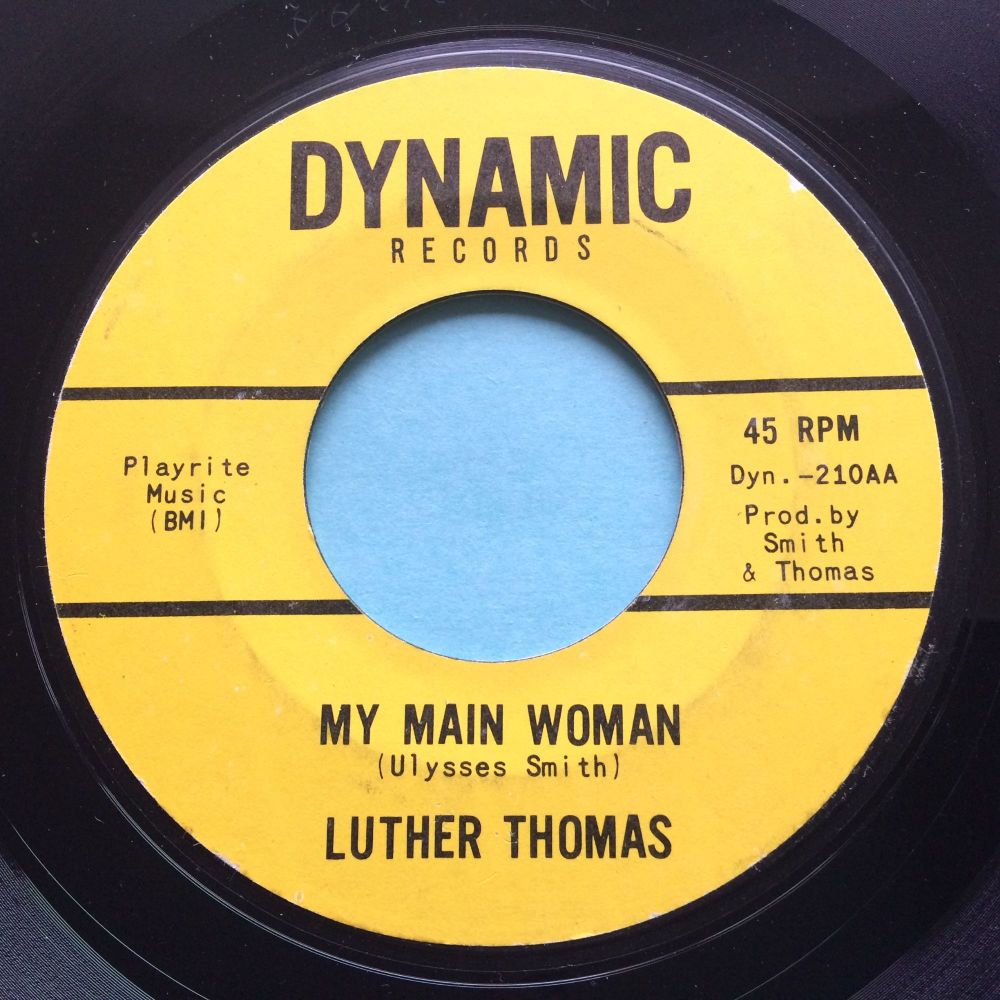 Luther Thomas - My main woman b/w It hurts me to my heart - Dynamic - Ex