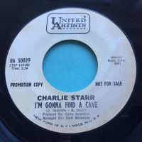 Charlie Starr - I'm gonna find a cave - United Artists promo - Ex- (label stain)