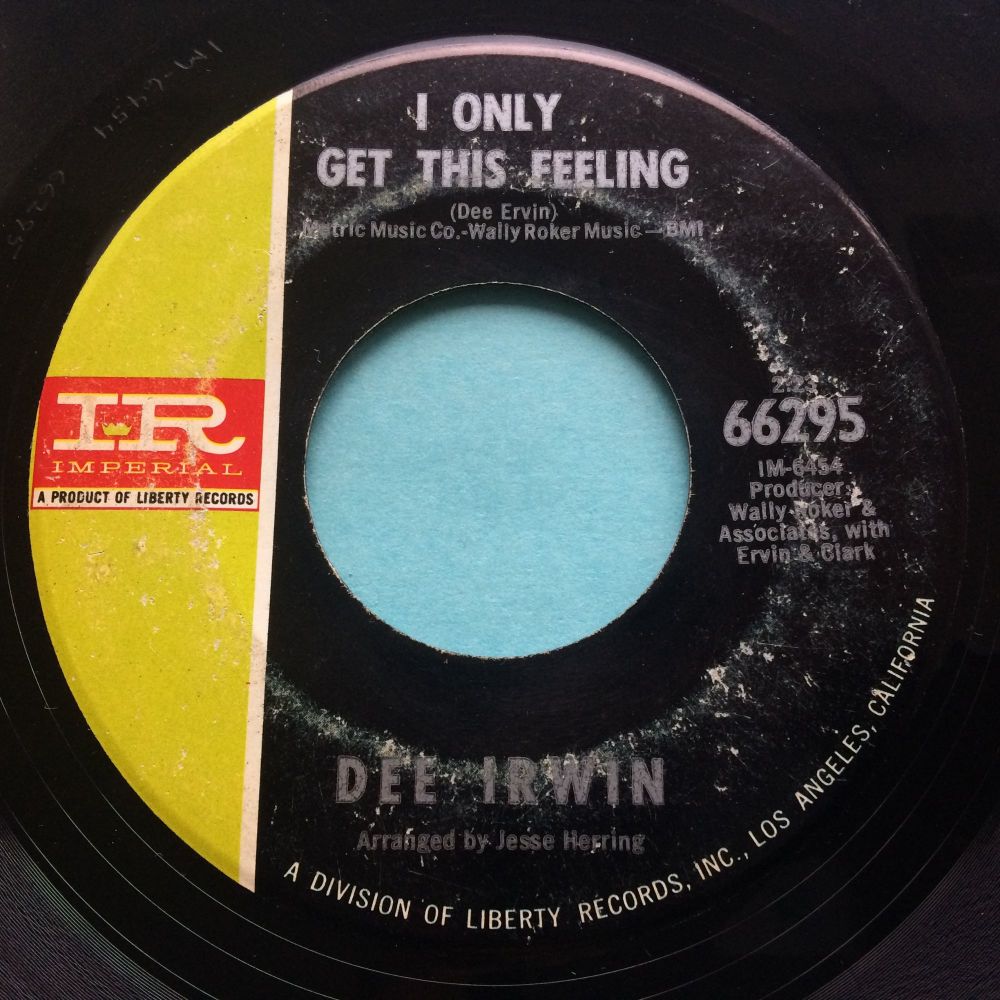 Dee Irwin - I only get this feeling - Imperial - VG+