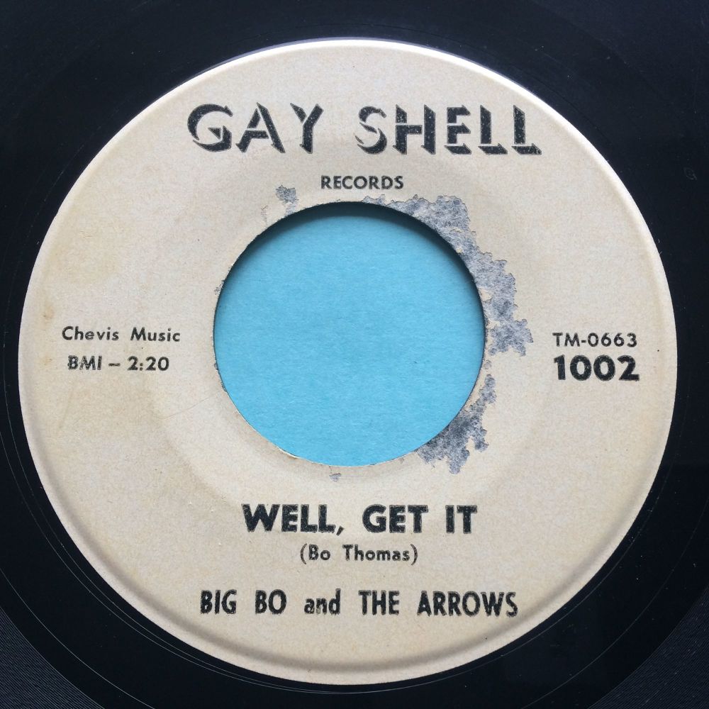 Big Bo and The Arrows - Well get it b/w Peacock Stomp - Gay Shell - Ex- (so