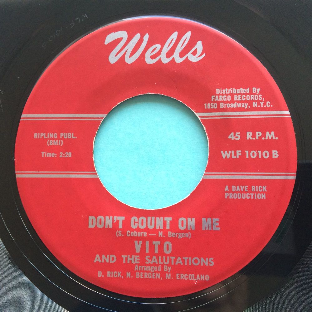 Vito and the Salutations - Don't count on me - Wells - Ex