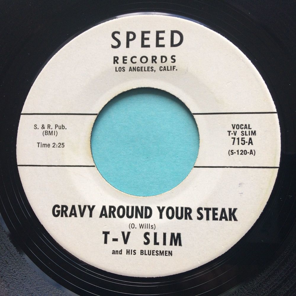 T-V Slim - Gravy around your steak b/w Mean Man - Speed promo - Ex