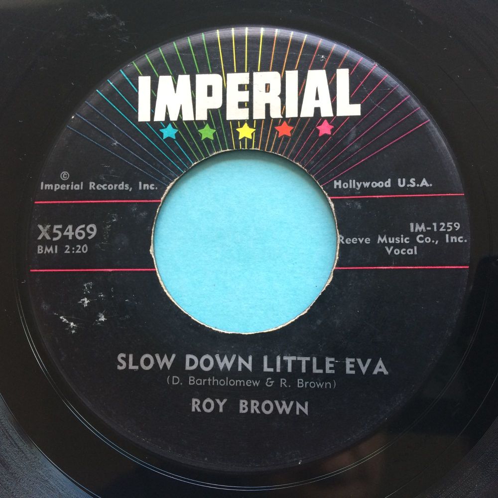 Roy Brown - Slow down little Eva - Imperial - VG+