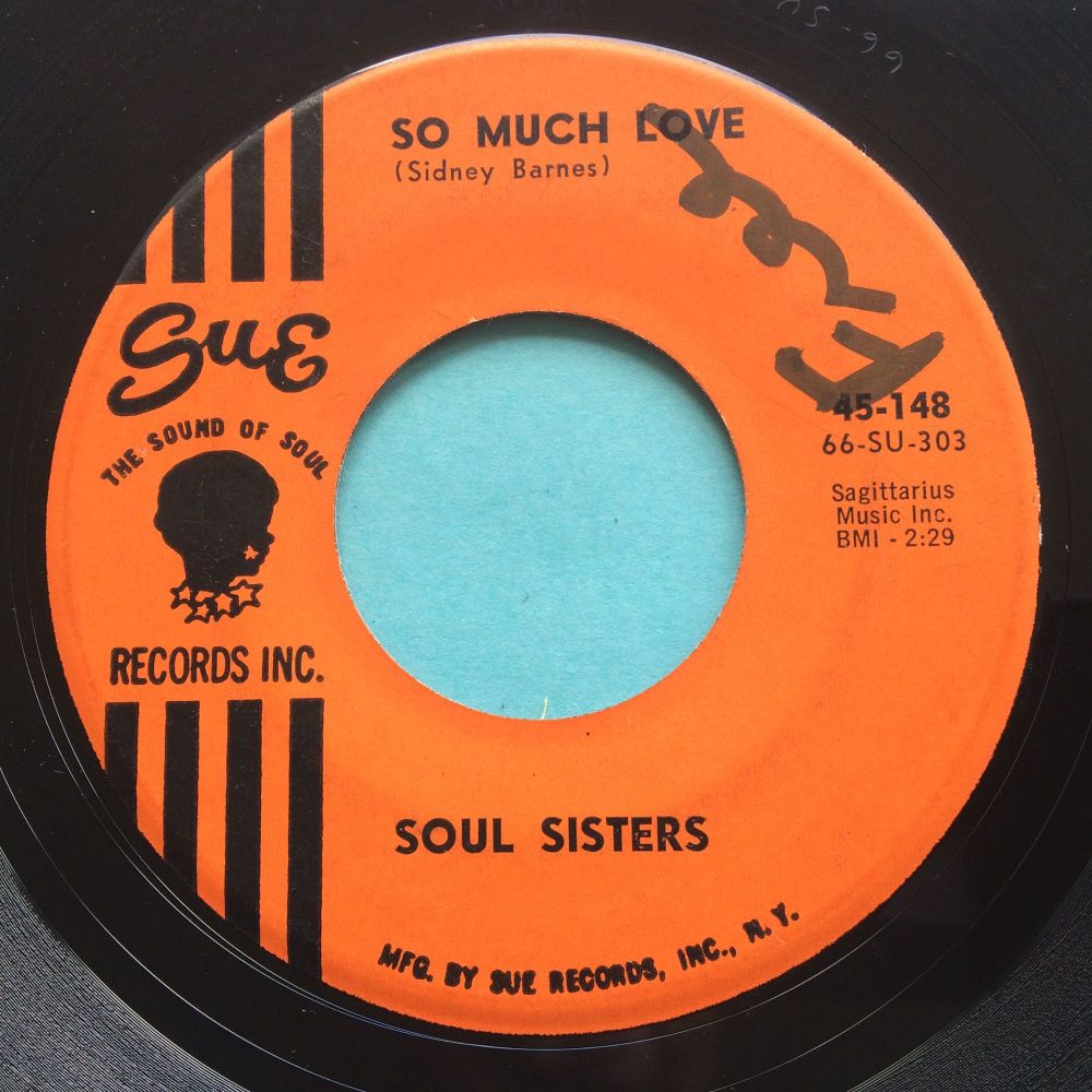 Soul Sisters - So much love b/w Big Boy - Sue - VG+ (wol)