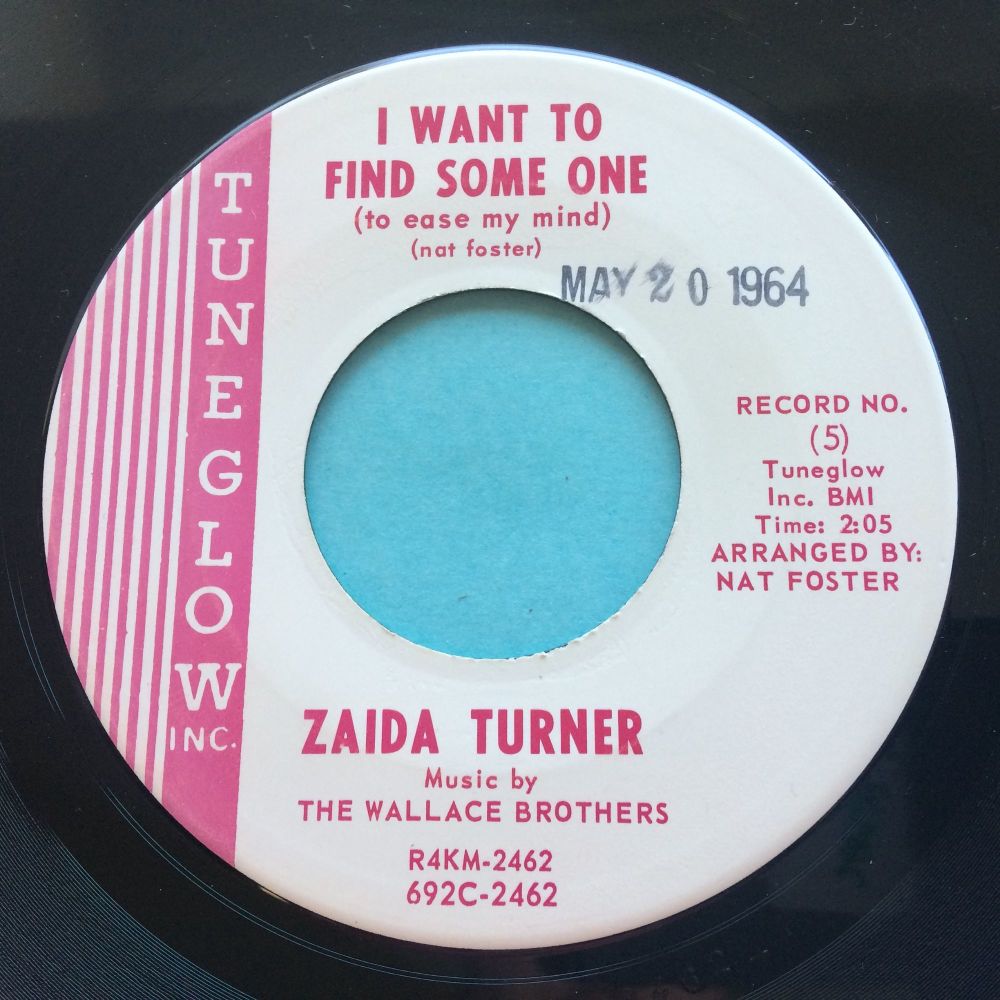 Zaida Turner - I want to find some one (to ease my mind) - Tuneglow - Ex