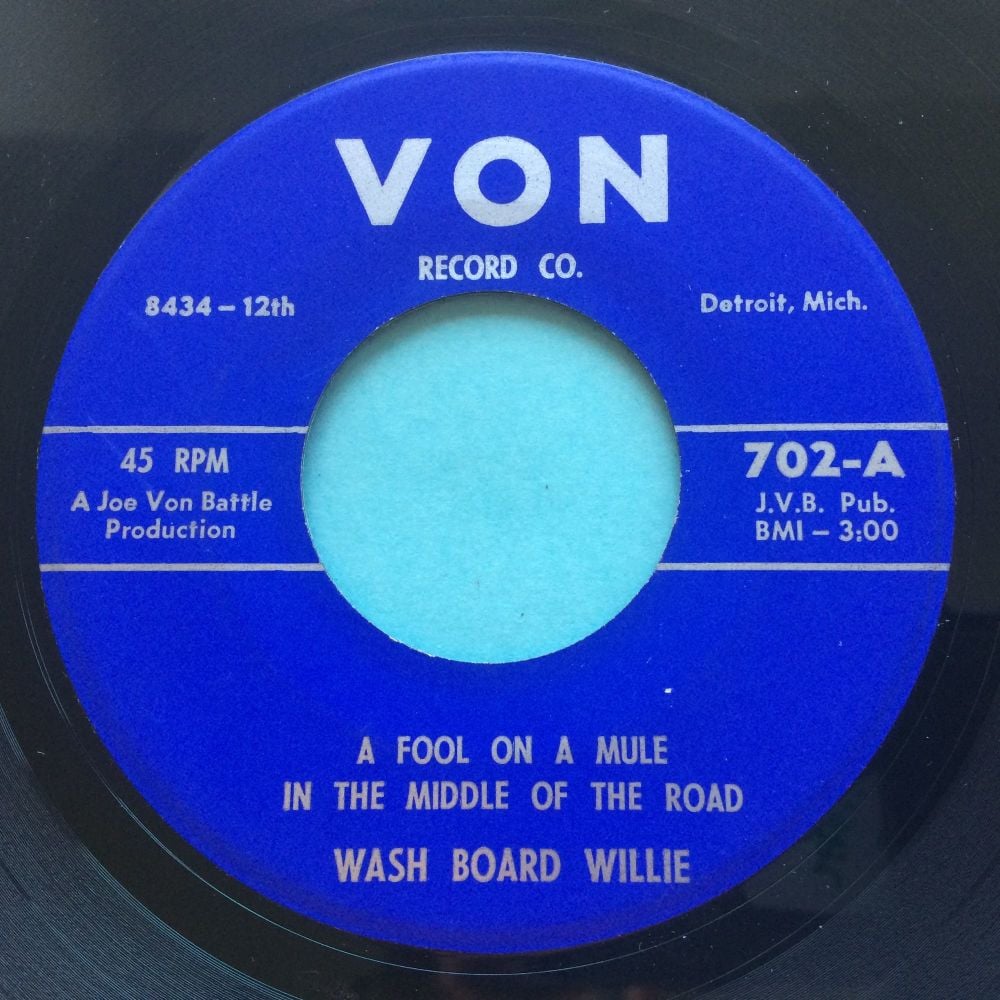 Wash Board Willie - A fool on a mule in the middle of the road - Von - Ex-
