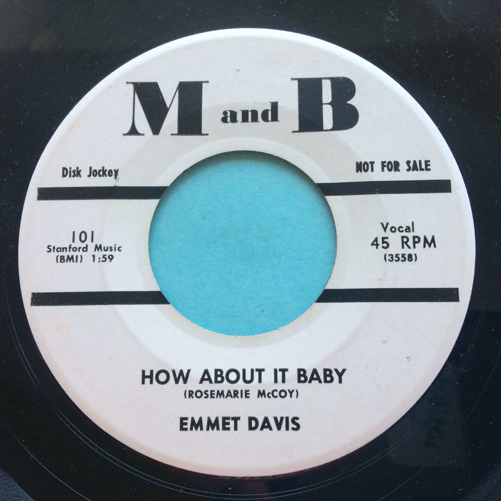 Emmet Davis - How about it baby b/w You changed my night into day - M and B promo - Ex- (swol)