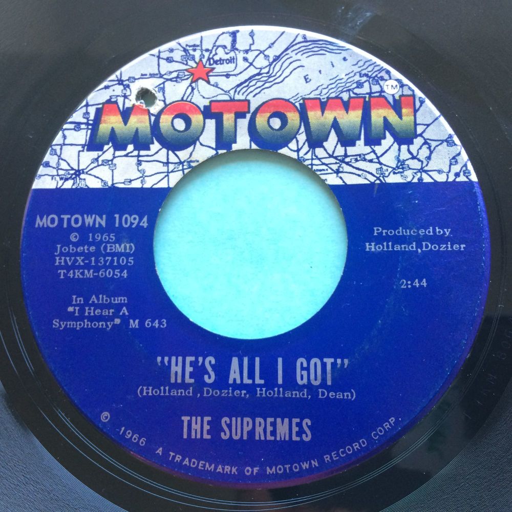 Supremes - He's all I got b/w Love is like an itching in my heart - Motown - Ex-